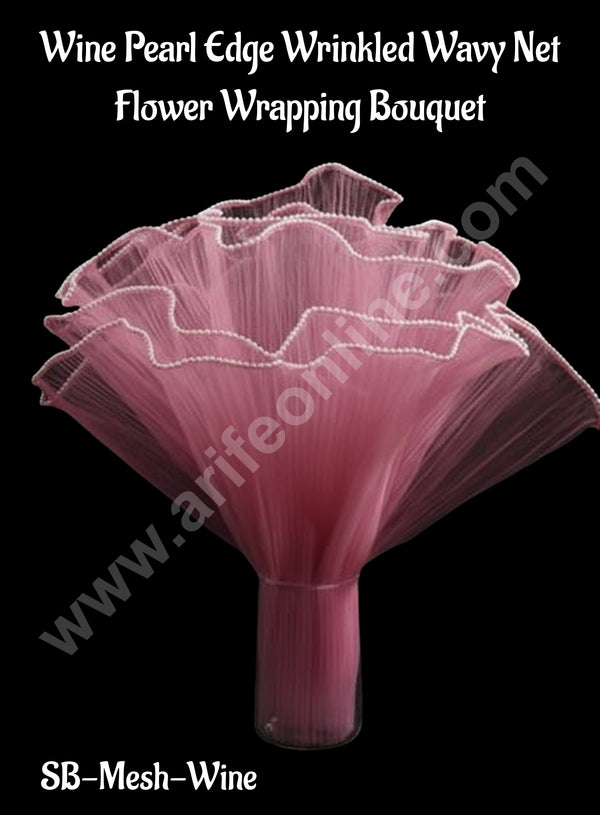 CAKE DECOR™ Wine Pearl Edge Wrinkled Wavy Net Flower Wrapping Bouquet | Flower Wrapping Mesh | (SB-Mesh-Wine)| 1 Pc|