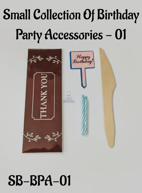 CAKE DECOR™ Small Collection Of Birthday Party Accessories - 01 (SB-BPA-01)