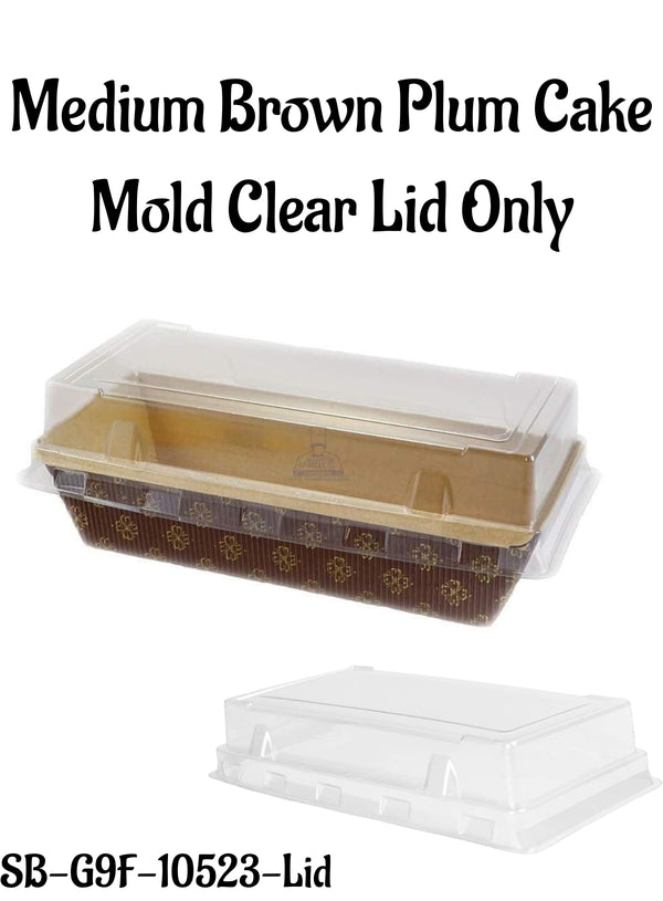 CAKE DECOR™ Clear Lid of Medium Brown Plum Cake Mould- 1 Piece | Novacart Bake & Serve Paper Baking Mould Lid | ( SB-G9F-10523-Lid )