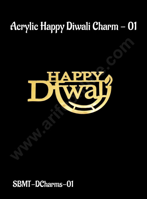 Cake Decor™ Acrylic Happy Diwali Charms For Hampers Cake and Cupcakes Toppers - 1 Piece (SBMT-DCharms-01 )