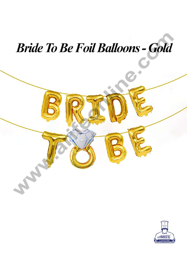 CAKE DECOR™ Gold Bride To Be Foil Balloons | Party Decoration | Wedding Decoration