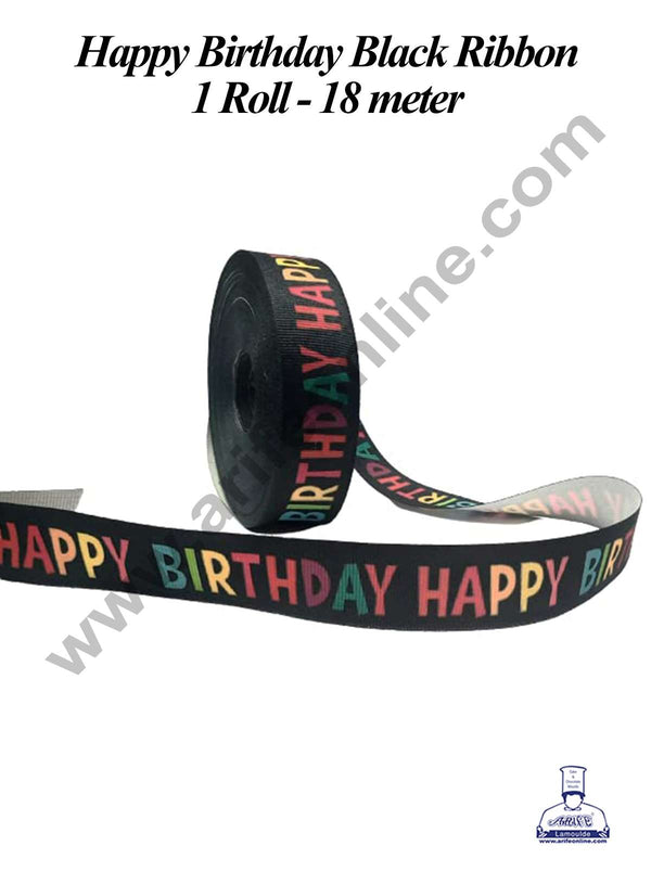CAKE DECOR™ 1 Roll Happy Birthday Black Ribbon | Gift Wrapping | Decoration (SBR-PR-022)