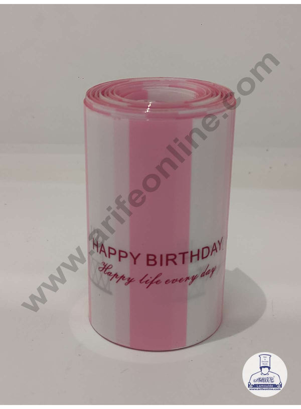 CAKE DECOR™ 8 cm Collars Acetate Sheet Roll White & Pink Stripes with Happy Birthday Print Pull Me Cake Strips Chocolate Mousse Collar Surrounding Edge Decorating (8cm x 10m Roll) - White & Pink Stripes with Happy Birthday Print