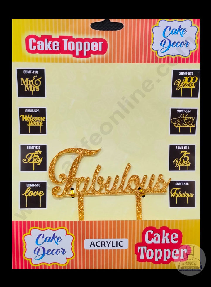 Cake Decor 6 inch Acrylic Finishing Cake Topper - Fabulous (SBMT-836)