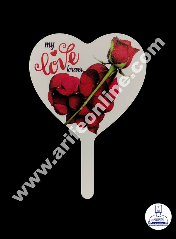 Cake Decor 6 Inches Digital Printed Cake Toppers - Heart Shape My Love Forever With Rose